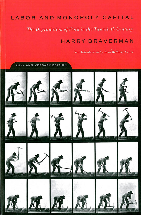 Labor and Monopoly Capital - Harry Braverman