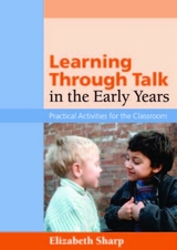 Learning Through Talk in the Early Years - Liz Sharp