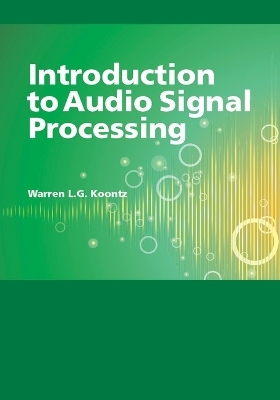 Introduction to Audio Signal Processing