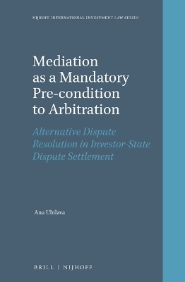 Mediation as a Mandatory Pre-condition to Arbitration - Ana Ubilava