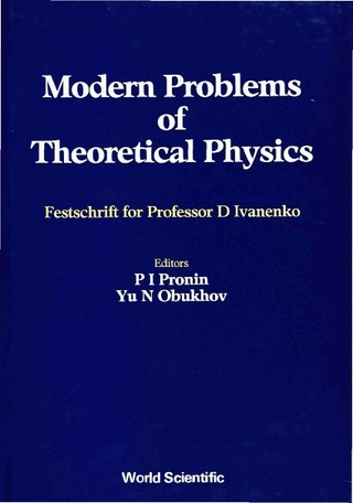 MODERN PROBLEMS OF THEORETICAL PHYSICS