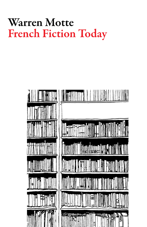 French Fiction Today - Warren Motte