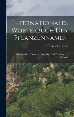 Internationales Wörterbuch Der Pflanzennamen
