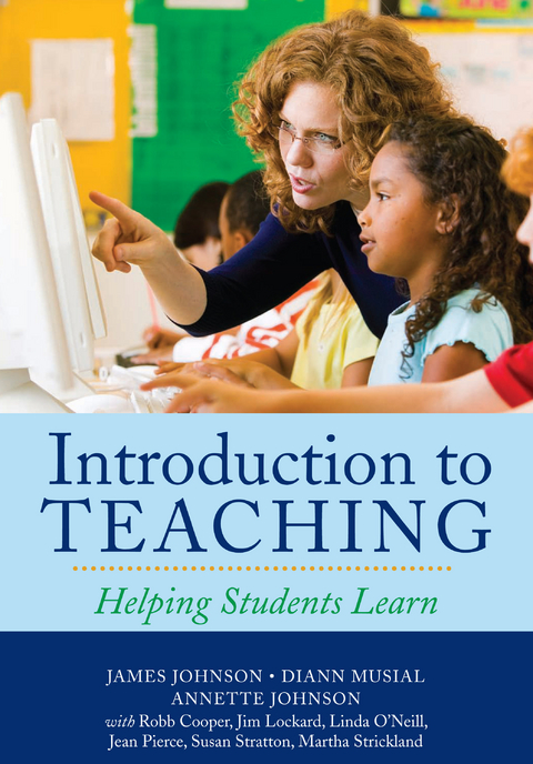 Introduction to Teaching -  Annette Johnson,  James Johnson,  Diann Musial