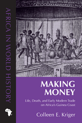 Making Money - Colleen E. Kriger
