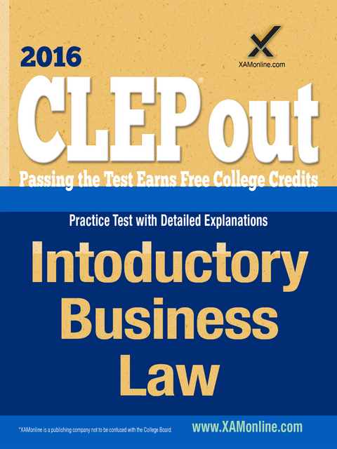 CLEP Introductory Business Law - Sharon A Wynne