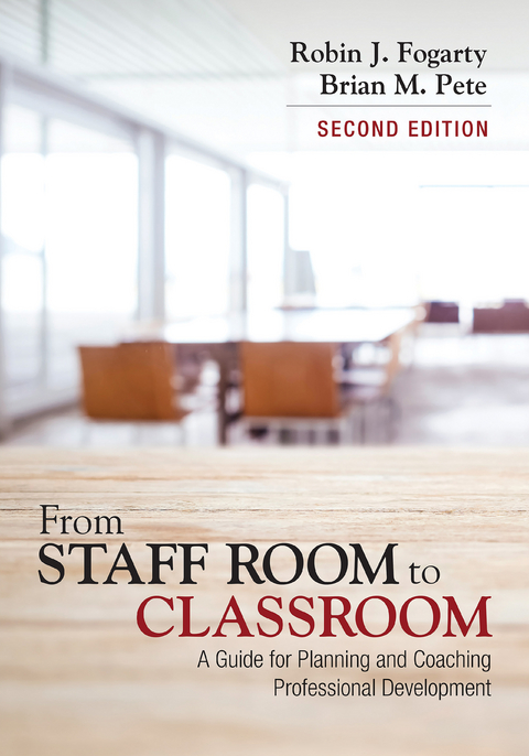 From Staff Room to Classroom - Robin J. Fogarty, Brian Mitchell Pete