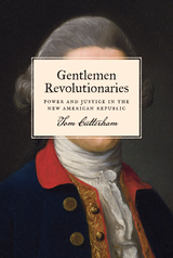 Gentlemen Revolutionaries - Tom Cutterham