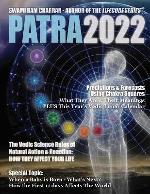 Patra 2022 HINDU CALENDAR JYOTISH PANCHANG & LIFECODE IN COLOR - Swami Ram Charran
