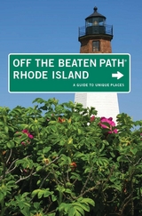 Rhode Island Off the Beaten Path(R) -  Robert Curley