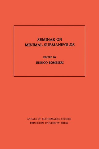 Seminar On Minimal Submanifolds