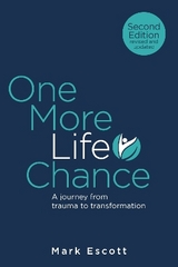 One More Life Chance - Escott, Mark