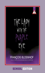 Lady with the purple eye (school edition) - Francois Bloemhof