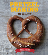 Pretzel Making at Home -  Andrea Slonecker
