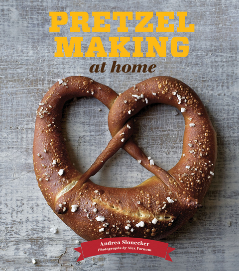 Pretzel Making at Home -  Andrea Slonecker