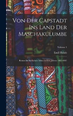 Von Der Capstadt Ins Land Der Maschakulumbe