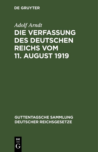 Die Verfassung des Deutschen Reichs vom 11. August 1919
