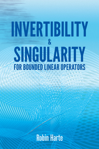 Invertibility and Singularity for Bounded Linear Operators