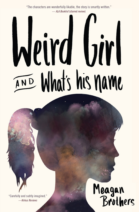 Weird Girl and What's His Name - Meagan Brothers