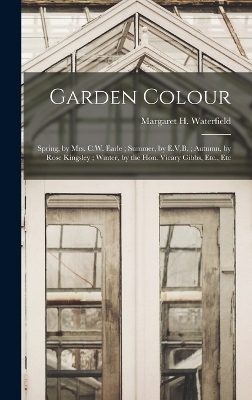 Garden Colour - Margaret H Waterfield