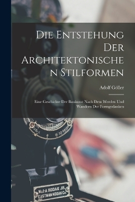 Die Entstehung Der Architektonischen Stilformen