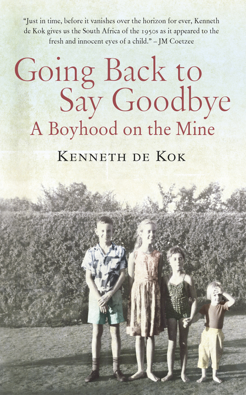 Going Back to Say Goodbye - Kenneth de Kok