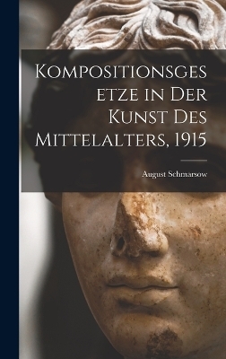 Kompositionsgesetze in der Kunst des Mittelalters, 1915