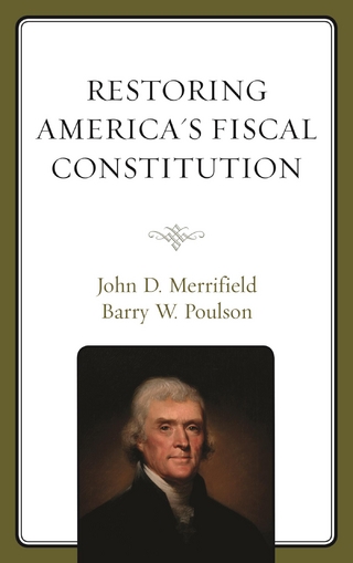 Restoring America's Fiscal Constitution