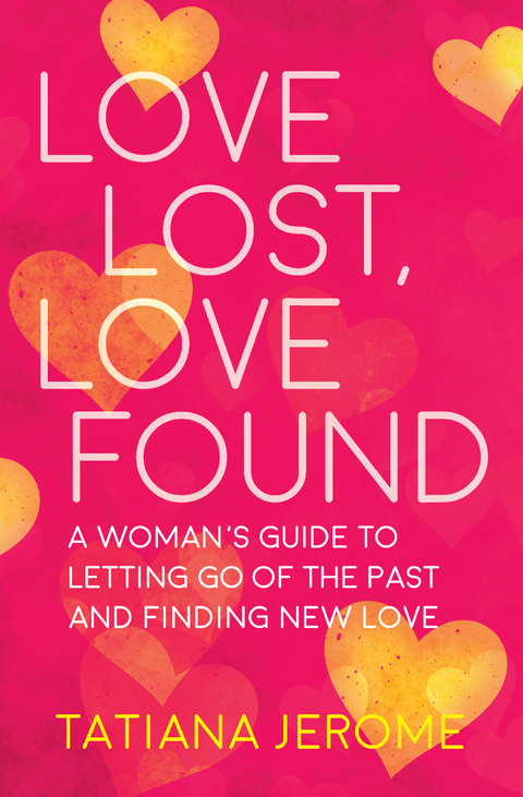 Love Lost, Love Found - Tatiana Jerome