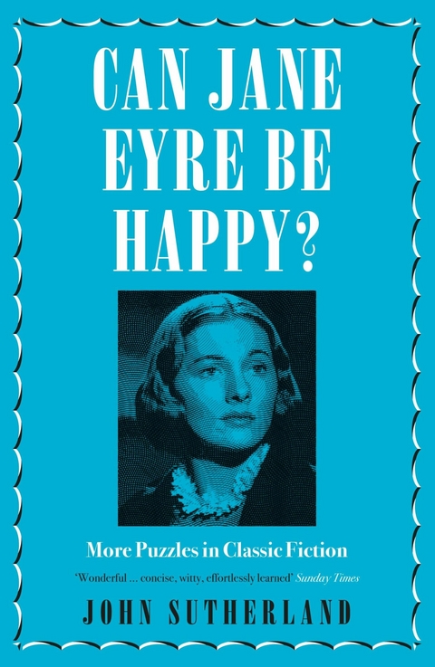 Can Jane Eyre Be Happy? -  Jon Sutherland