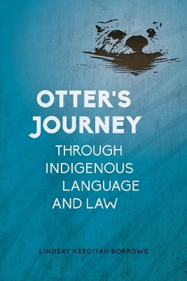 Otter's Journey Through Indigenous Language and Law