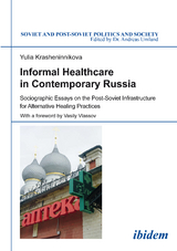 Informal Healthcare in Contemporary Russia - Yulia Krasheninnikova
