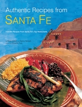 Authentic Recipes from Santa Fe - Dave DeWitt, Nancy Gerlach