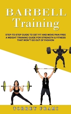 Barbell Training -  Frami T