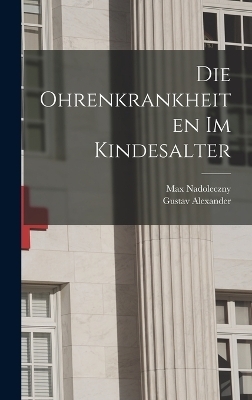 Die Ohrenkrankheiten Im Kindesalter