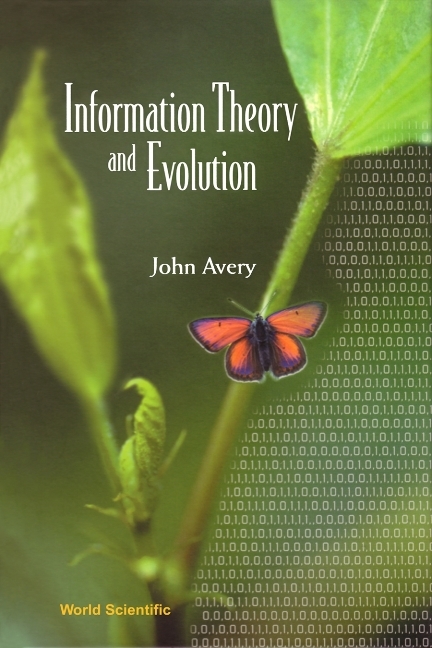 INFORMATION THEORY & EVOLUTION - John Scales Avery