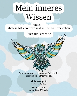 Mein inneres Wissen Buch f&uuml;r Lernende (Buch II) - Christa Campsall, Jane Tucker