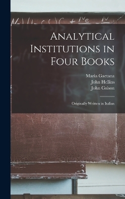 Analytical Institutions in Four Books