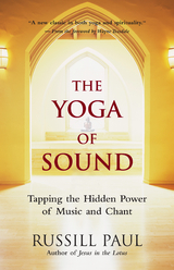 The Yoga of Sound - Russill Paul