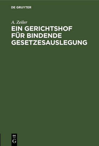 Ein Gerichtshof für bindende Gesetzesauslegung