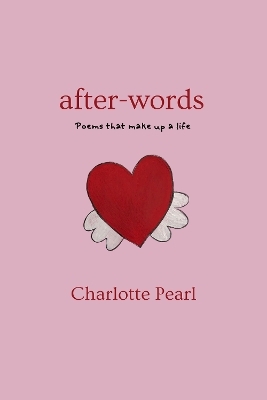 after-words - Charlotte M Pearl