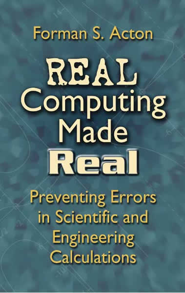 Real Computing Made Real -  Forman S. Acton