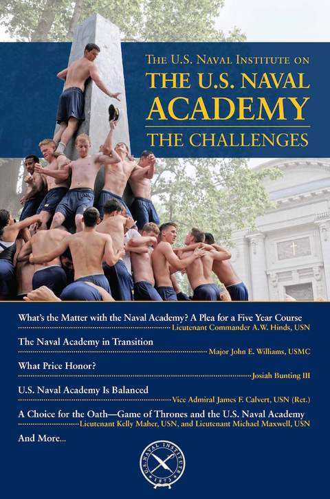 The U.S. Naval Institute on U.S. Naval Academy: Challe - 