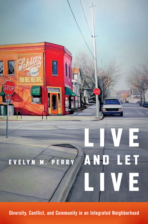 Live and Let Live - Evelyn M. Perry