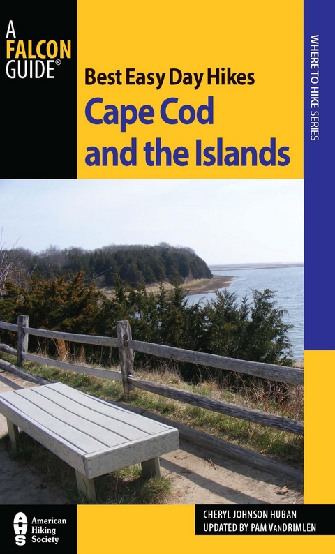 Best Easy Day Hikes Cape Cod and the Islands -  Pamela Van Drimlen,  Cheryl Johnson Huban