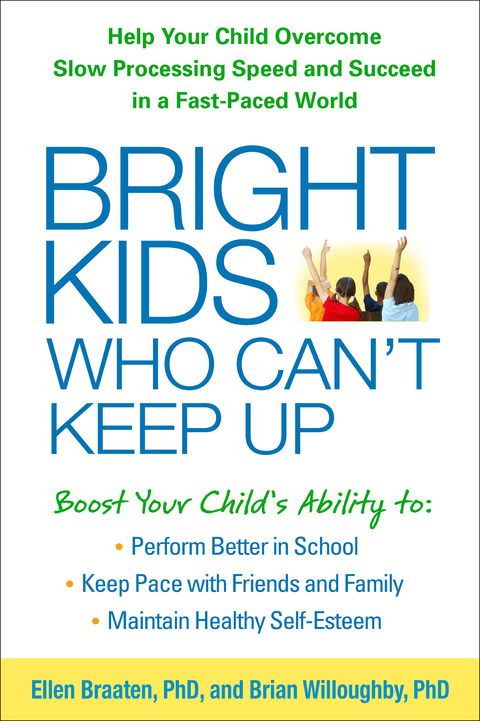 Bright Kids Who Can't Keep Up - Ellen Braaten, Brian Willoughby