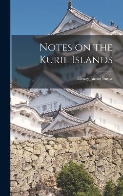 Notes on the Kuril Islands