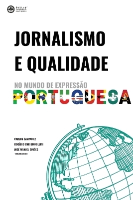 Jornalismo e Qualidade no Mundo de Expressão Portuguesa