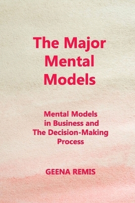 The Major Mental Models