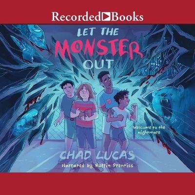 Let the Monster Out - Chad Lucas